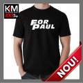 Tricou KM Personalizat FOR PAUL - cod:  TRICOU-KM-004 ManiaStiker