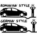 Stickere auto Romanian vs German style-i30 ManiaStiker