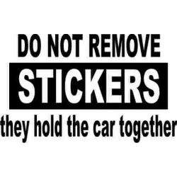 Stickere auto Do Not Remove STICKERS ManiaStiker