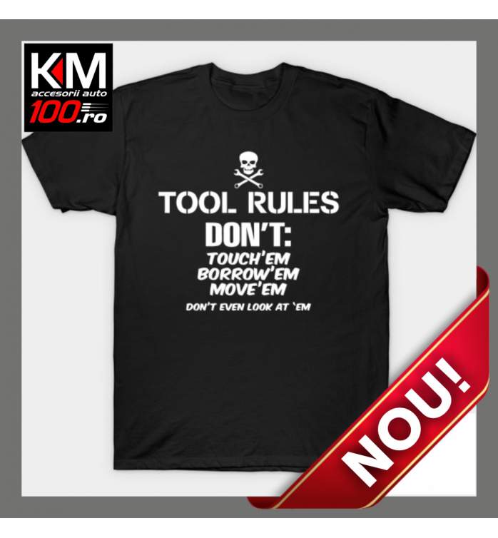 Tricou KM Personalizat TOOL RULES 2 - cod: TRICOU-KM-116 ManiaMall