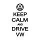 Sticker auto Keep Calm Drive VW, negru